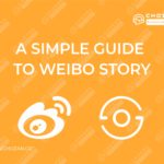 A Simple Guide to Weibo Story