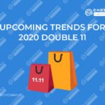 Featured Image for Upcoming trends for 2020 Double 11